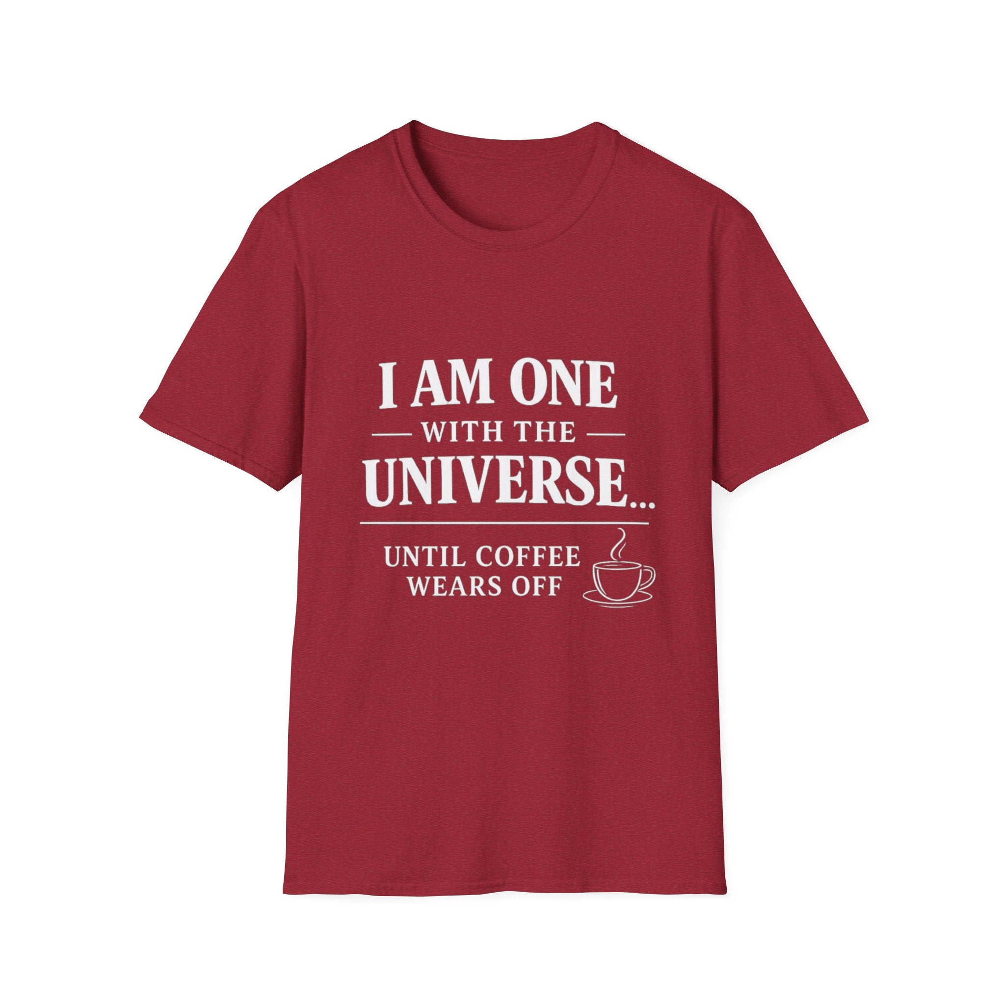 I Am One With the Universe… Until Coffee Wears Off