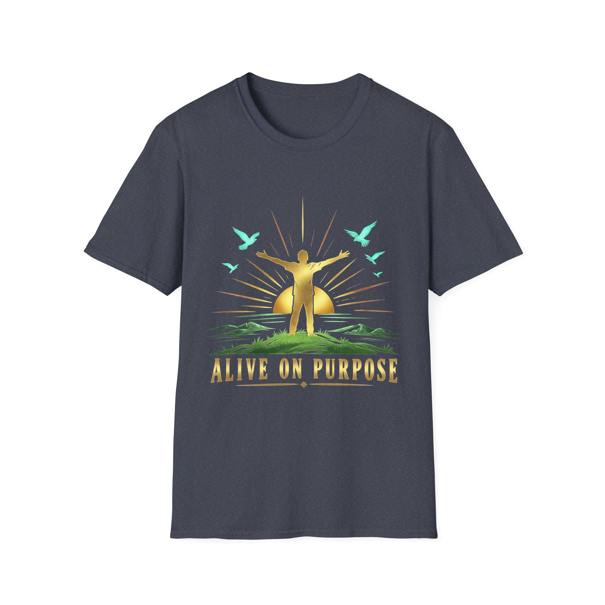 Alive on Purpose T-Shirt — Inspirational Motivational Tee