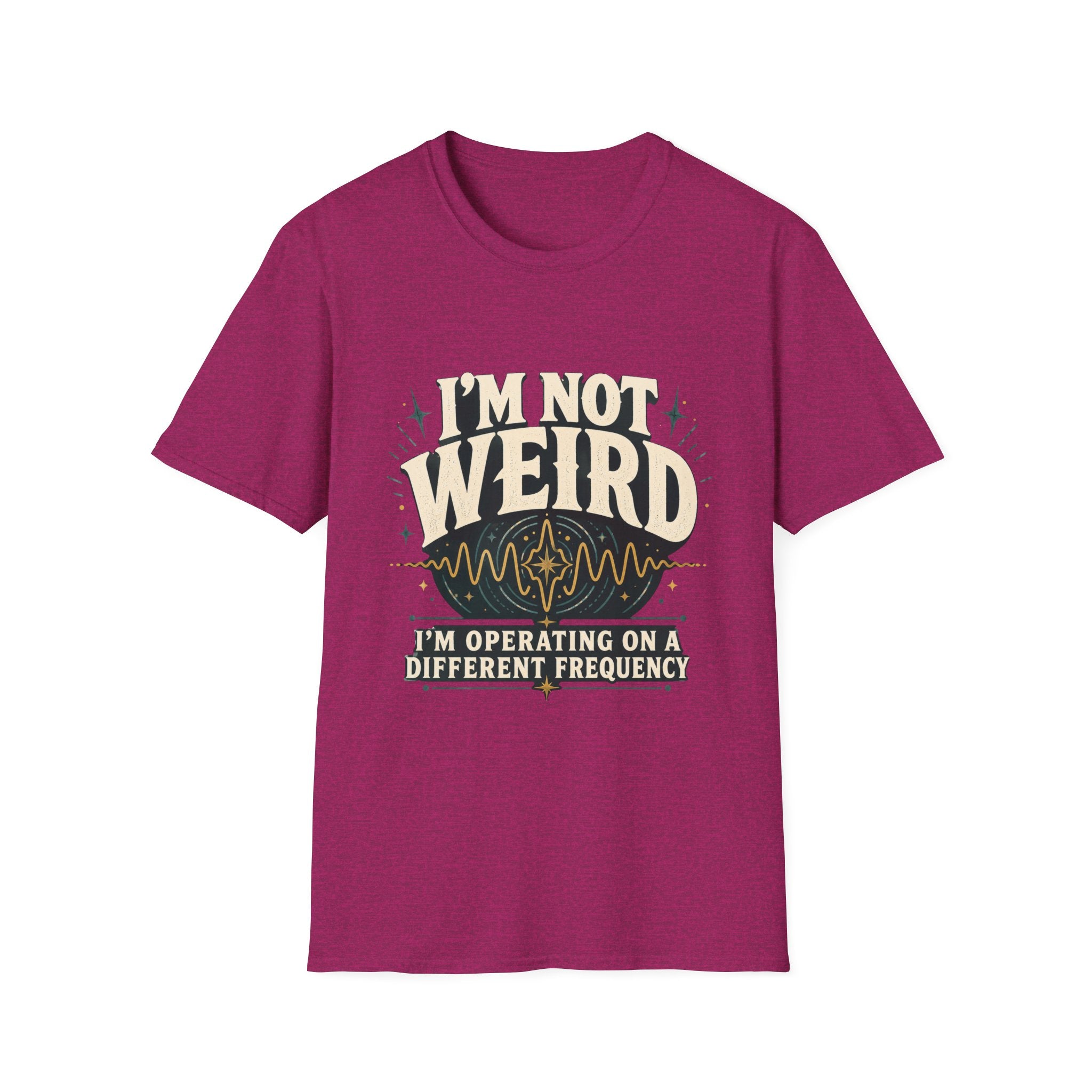 I’m Not Weird — I’m Operating on a Different Frequency
