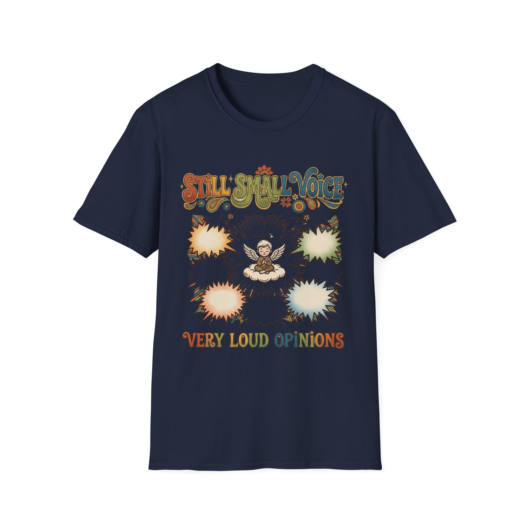 Still Small Voice. Very Loud Opinions