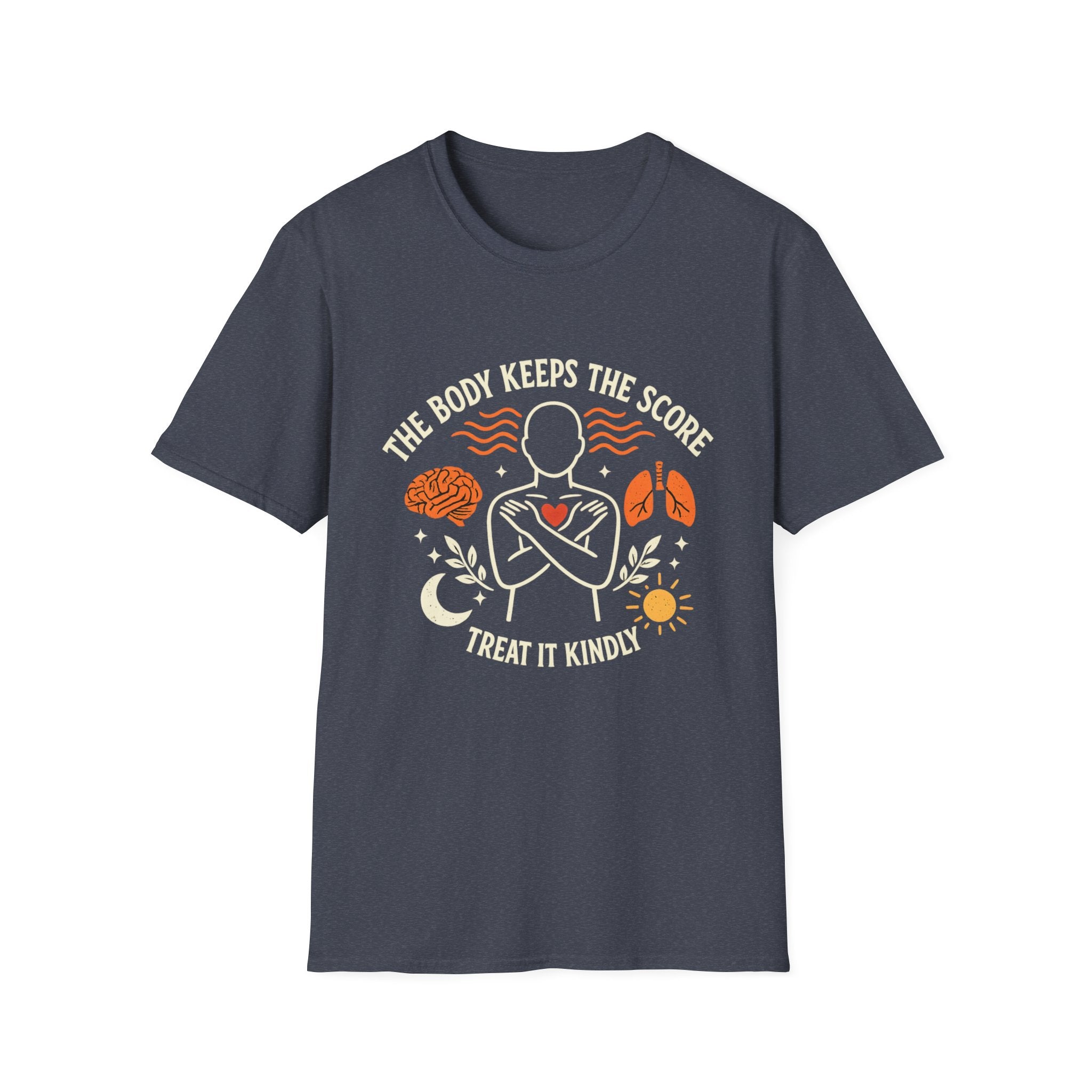The Body Keeps the Score. Treat It Kindly - Tee
