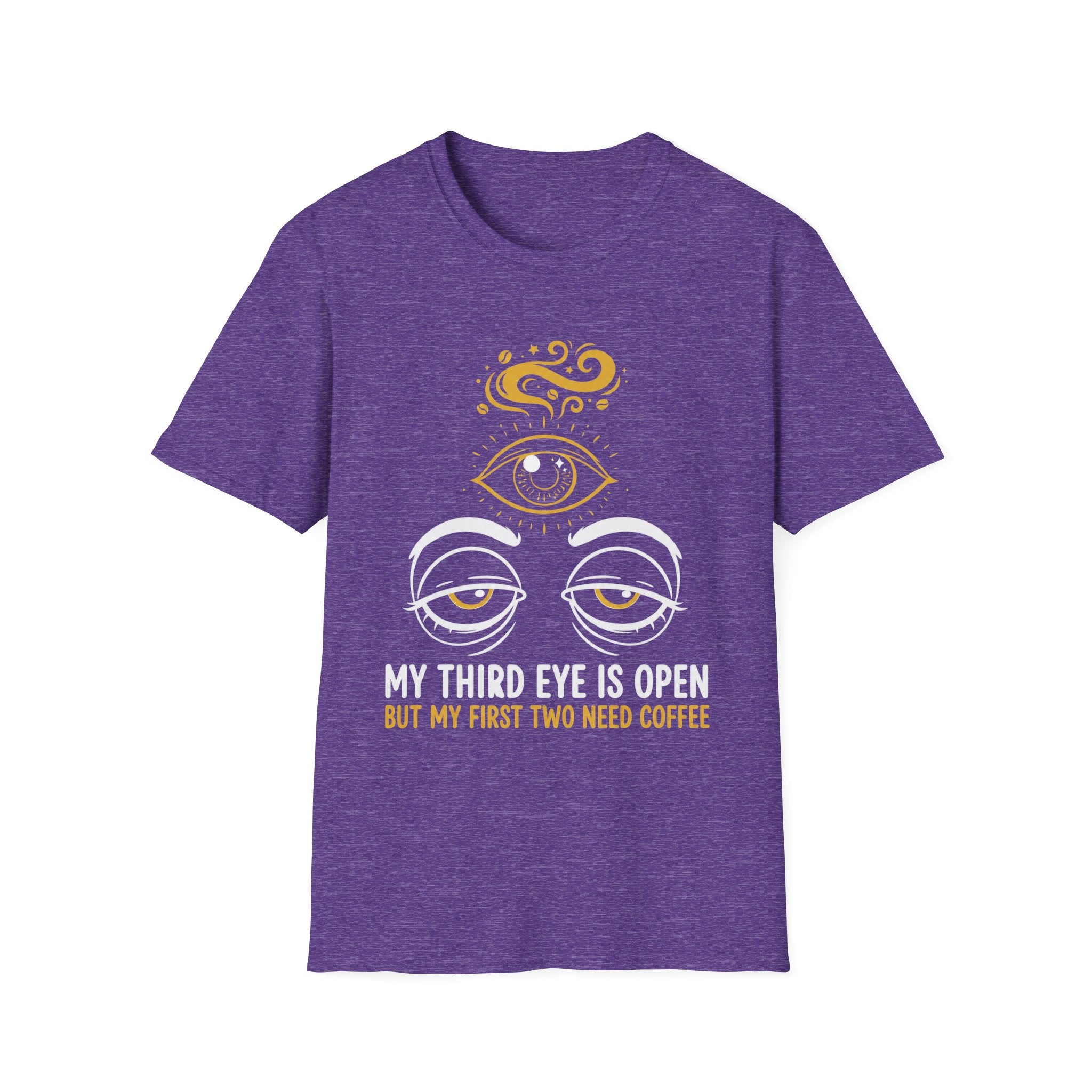 My Third Eye Is Open but My First Two Need Coffee