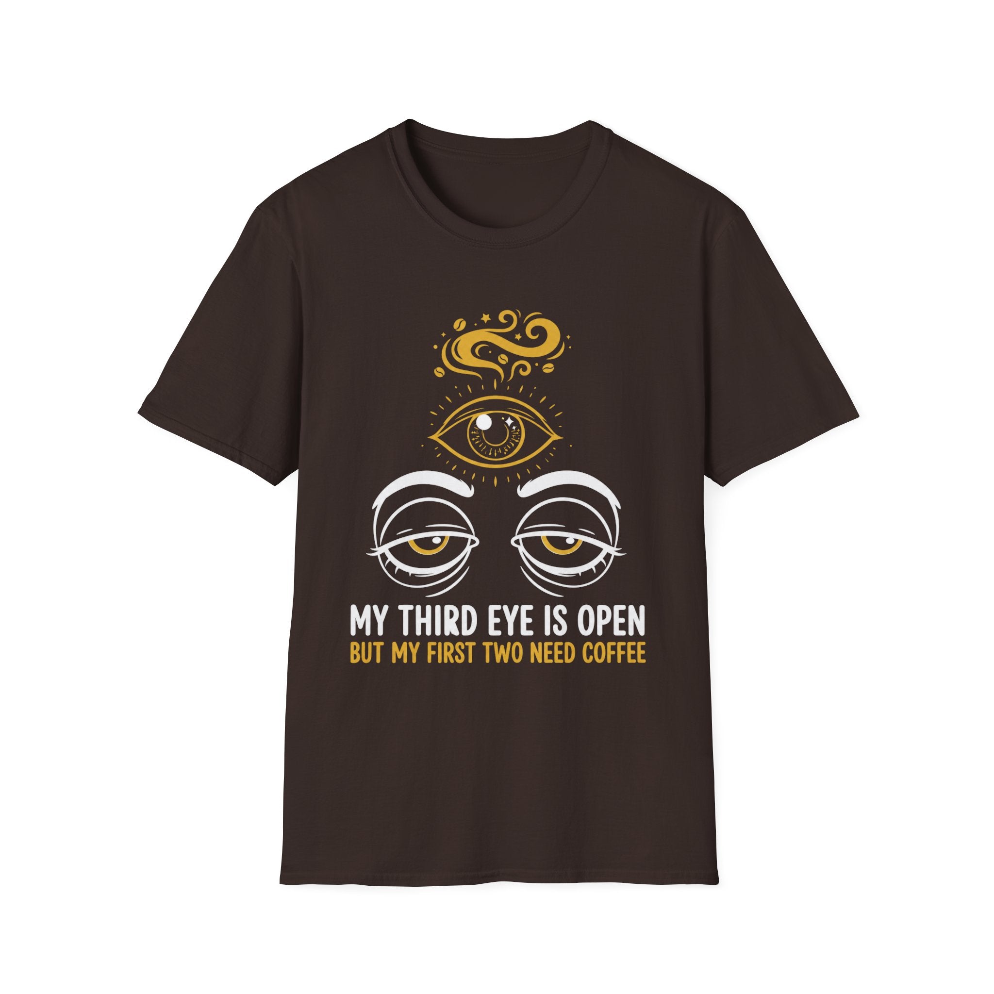 My Third Eye Is Open but My First Two Need Coffee