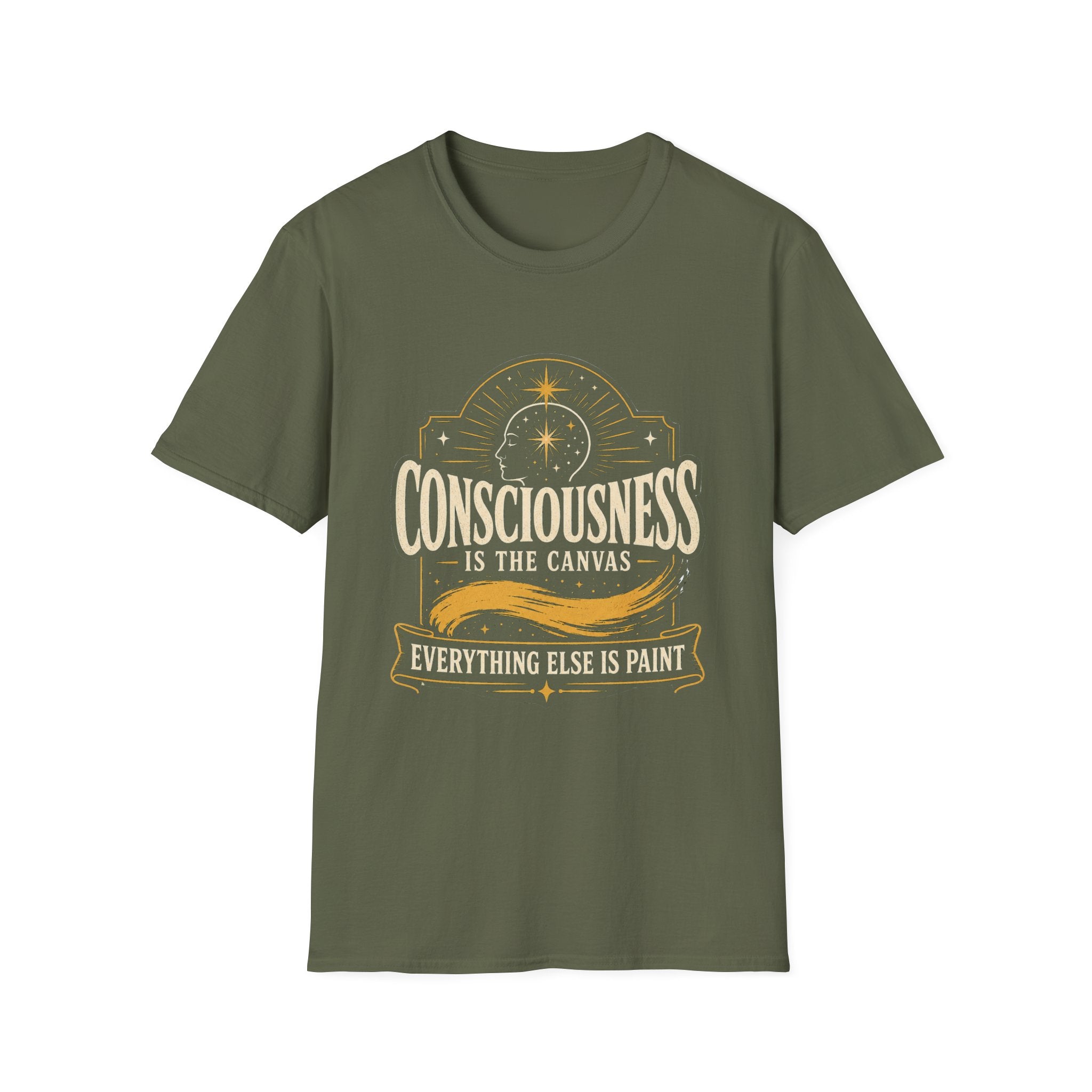 Consciousness Is the Canvas — Everything Else Is Paint -  Tee