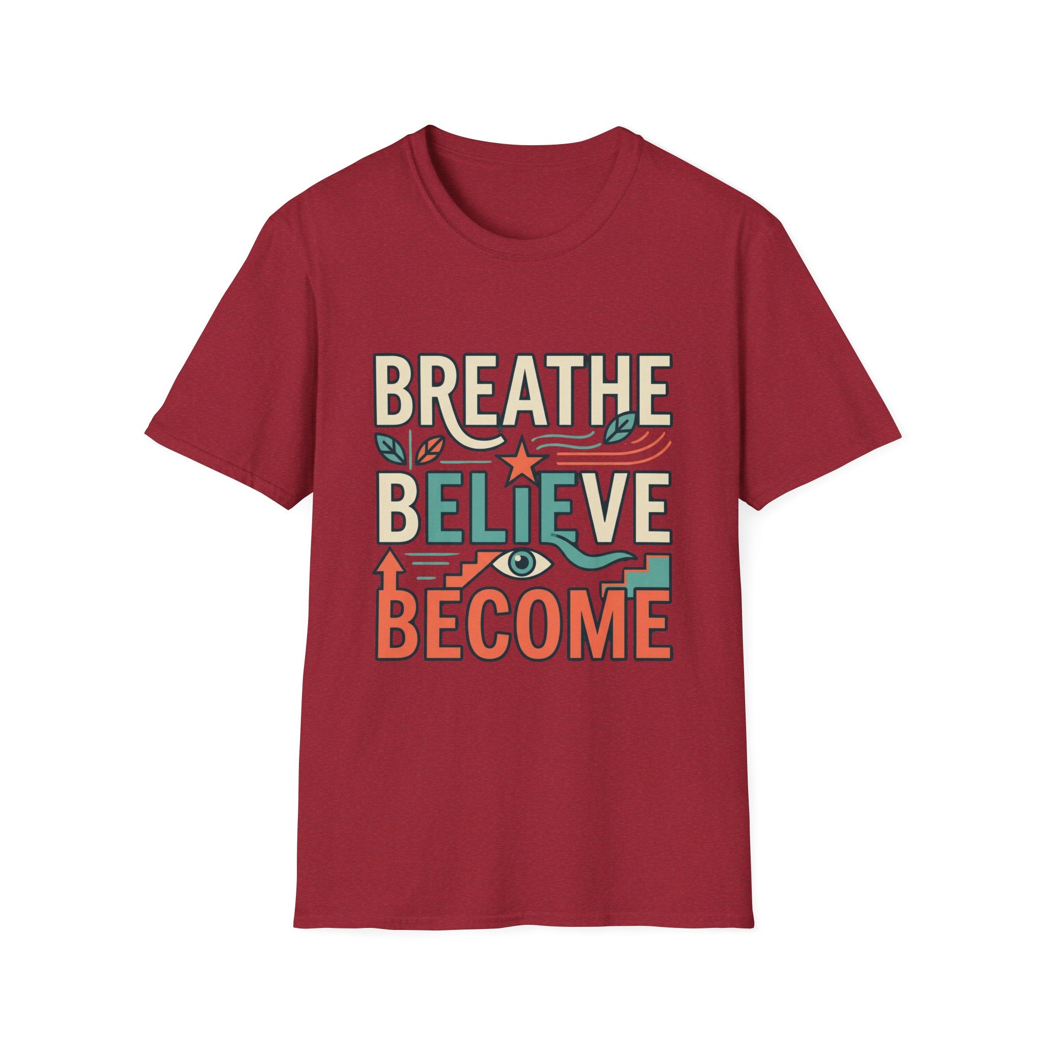 Breathe Believe Become -  Tee