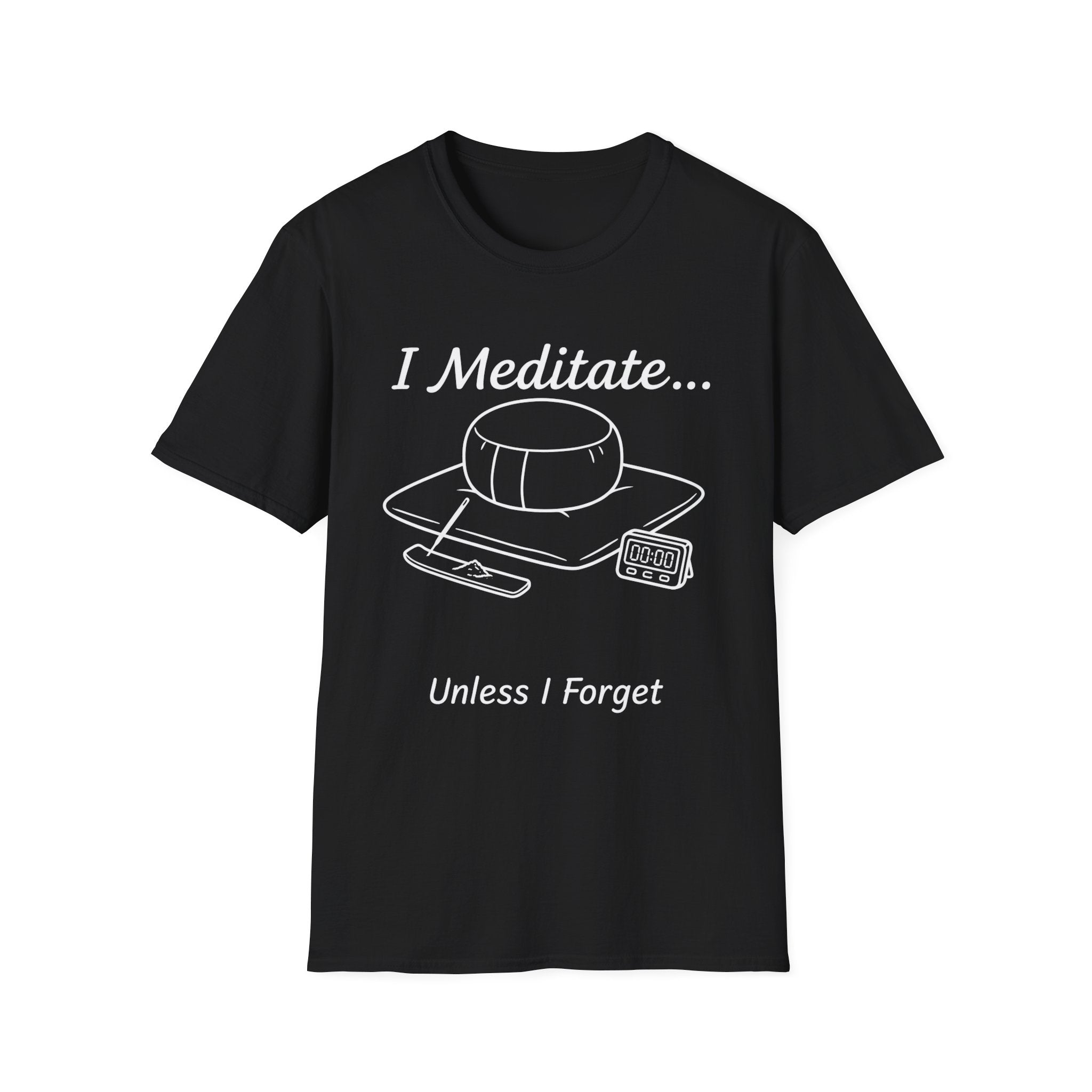 I Meditate… Unless I Forget