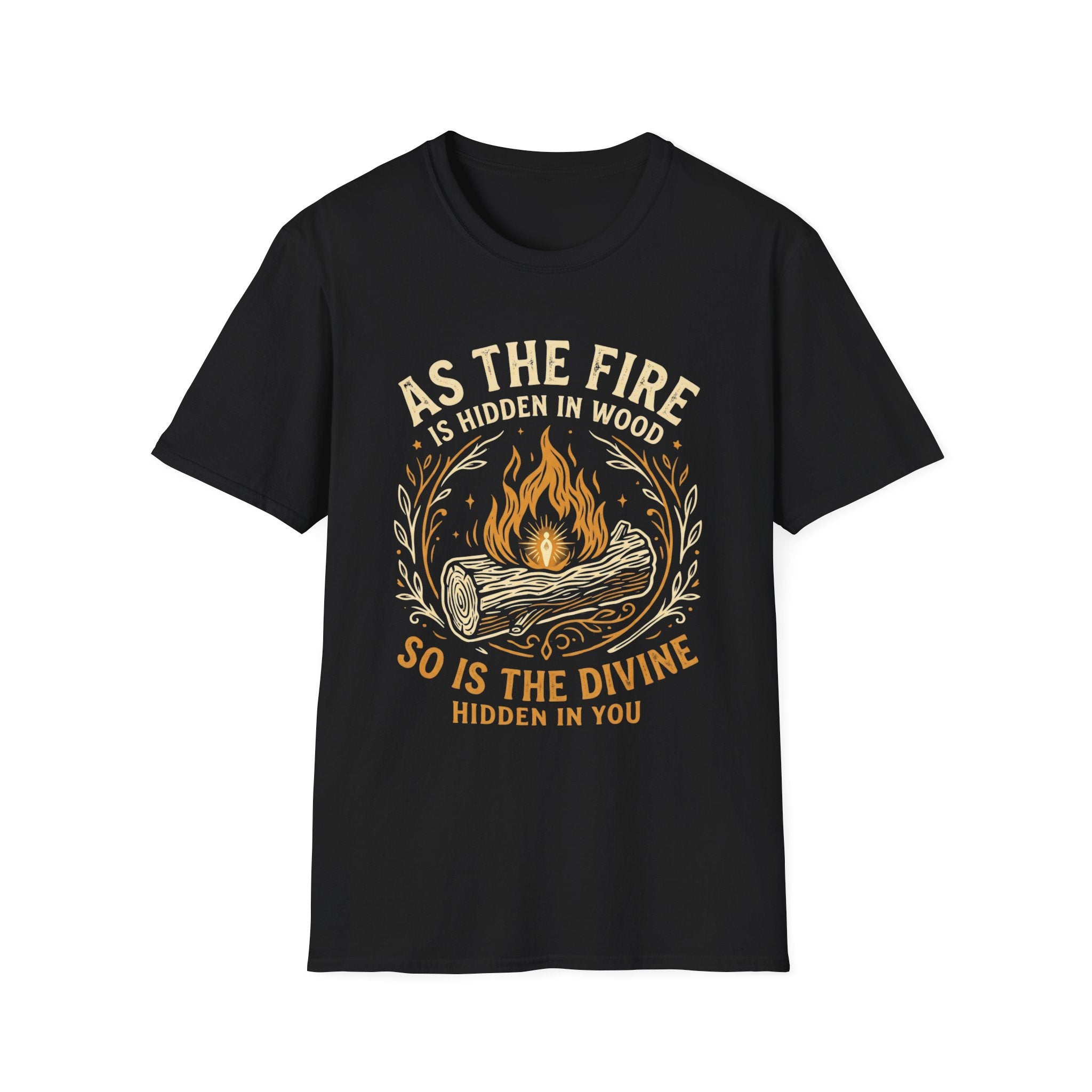 As the Fire Is Hidden in Wood So Is the Divine Hidden in You