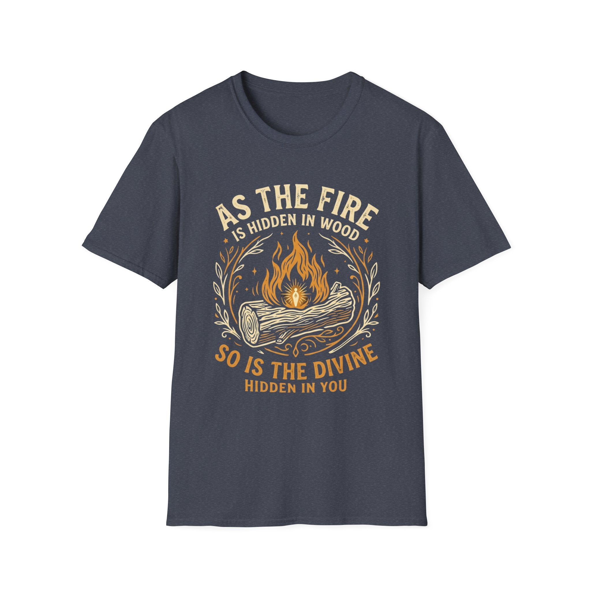As the Fire Is Hidden in Wood So Is the Divine Hidden in You
