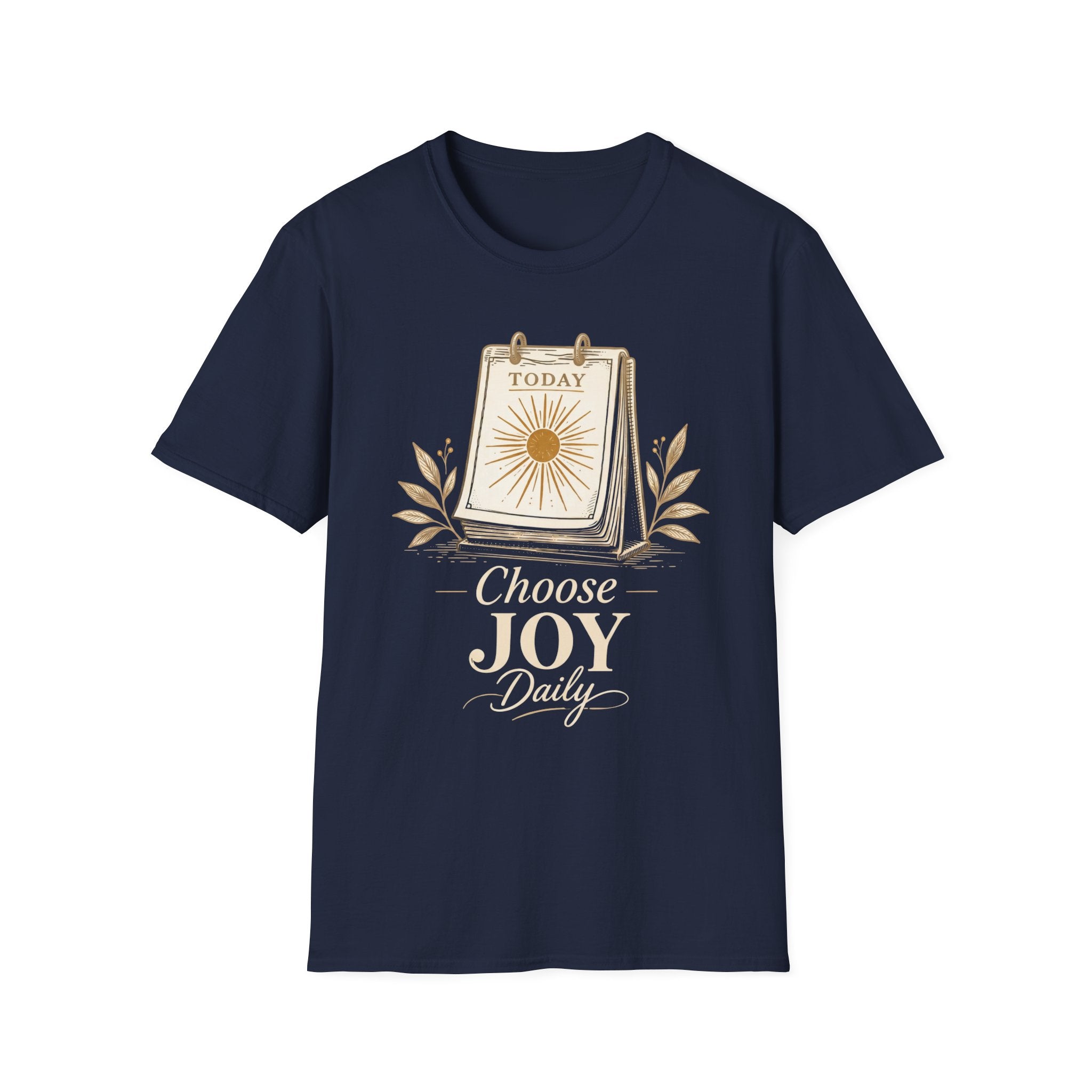 Choose Joy Daily T-Shirt — Inspirational Positivity & Mindset Tee