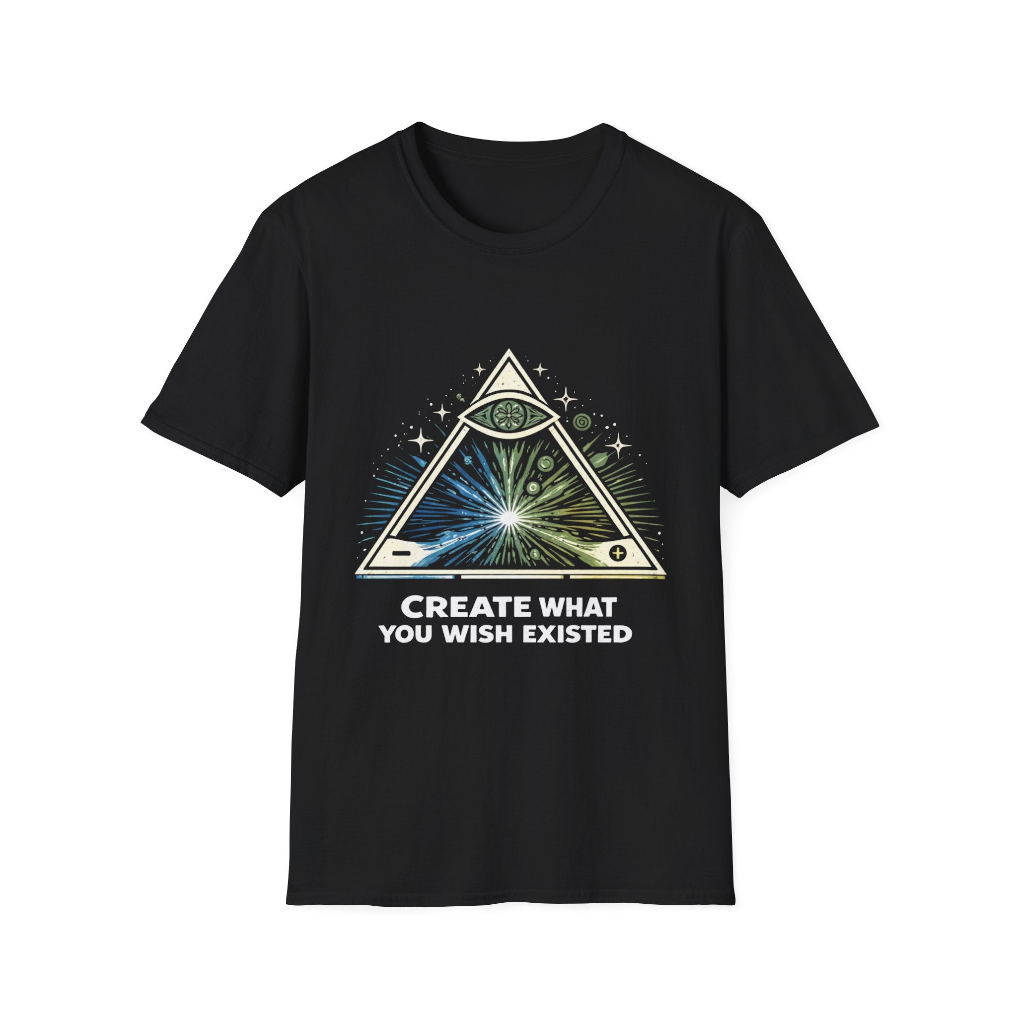 Create What You Wish Existed T-Shirt — Inspirational Creativity & Vision Tee