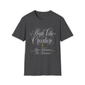 High Vibe Creature — Low Tolerance for Nonsense