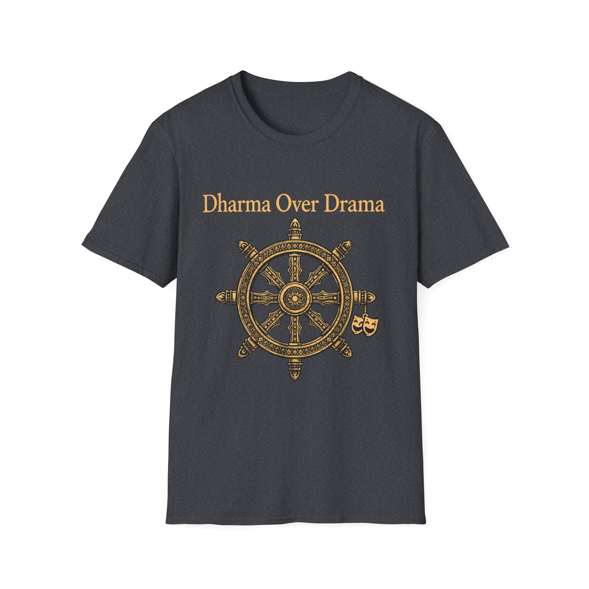 Dharma Over Drama