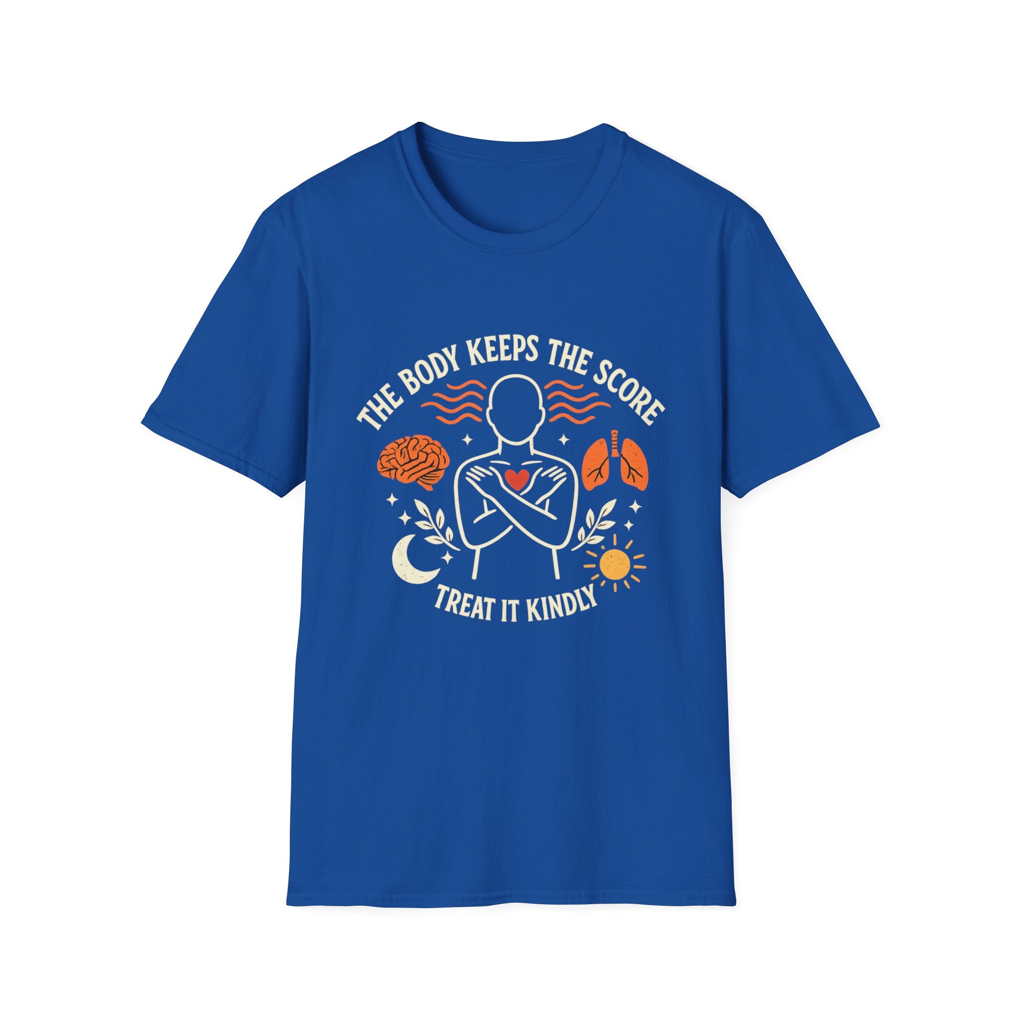 The Body Keeps the Score. Treat It Kindly - Tee