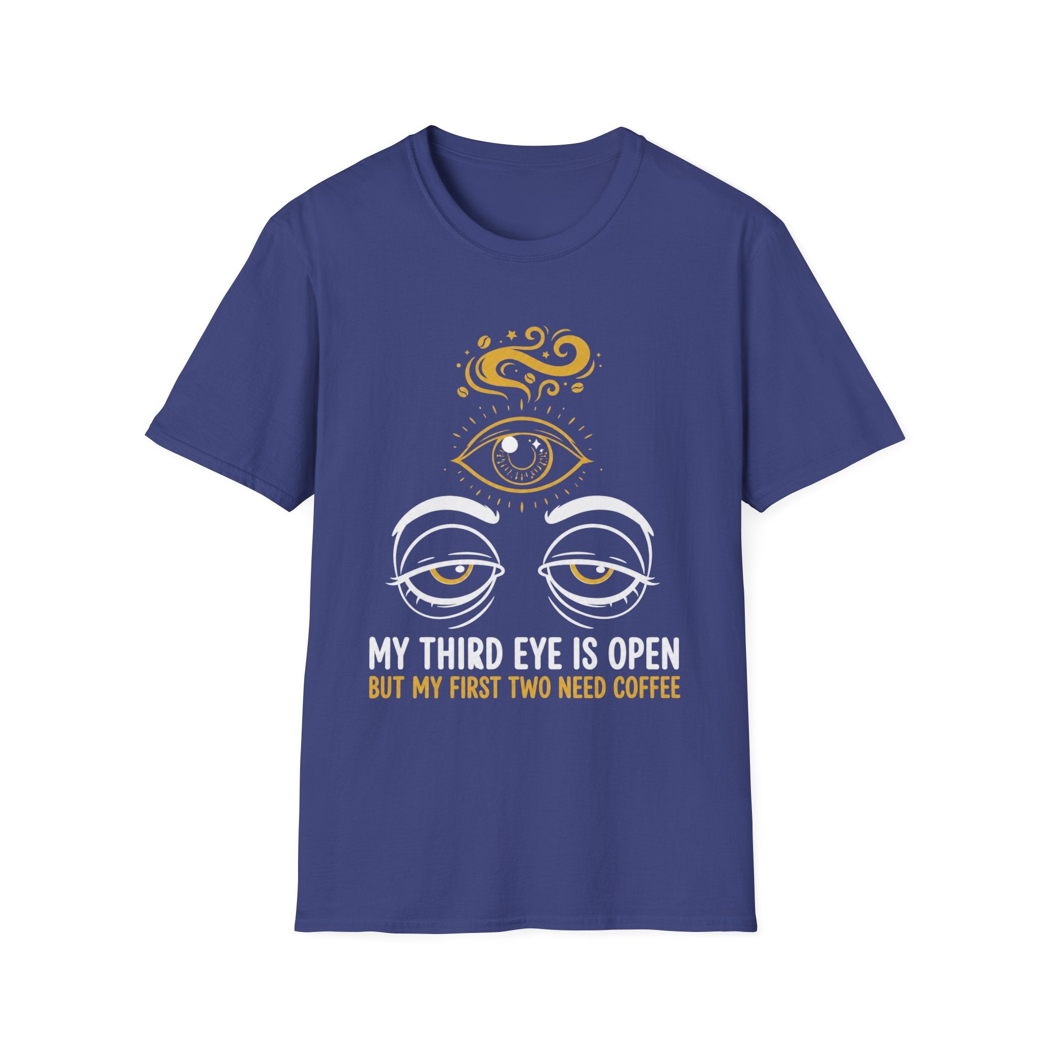 My Third Eye Is Open but My First Two Need Coffee