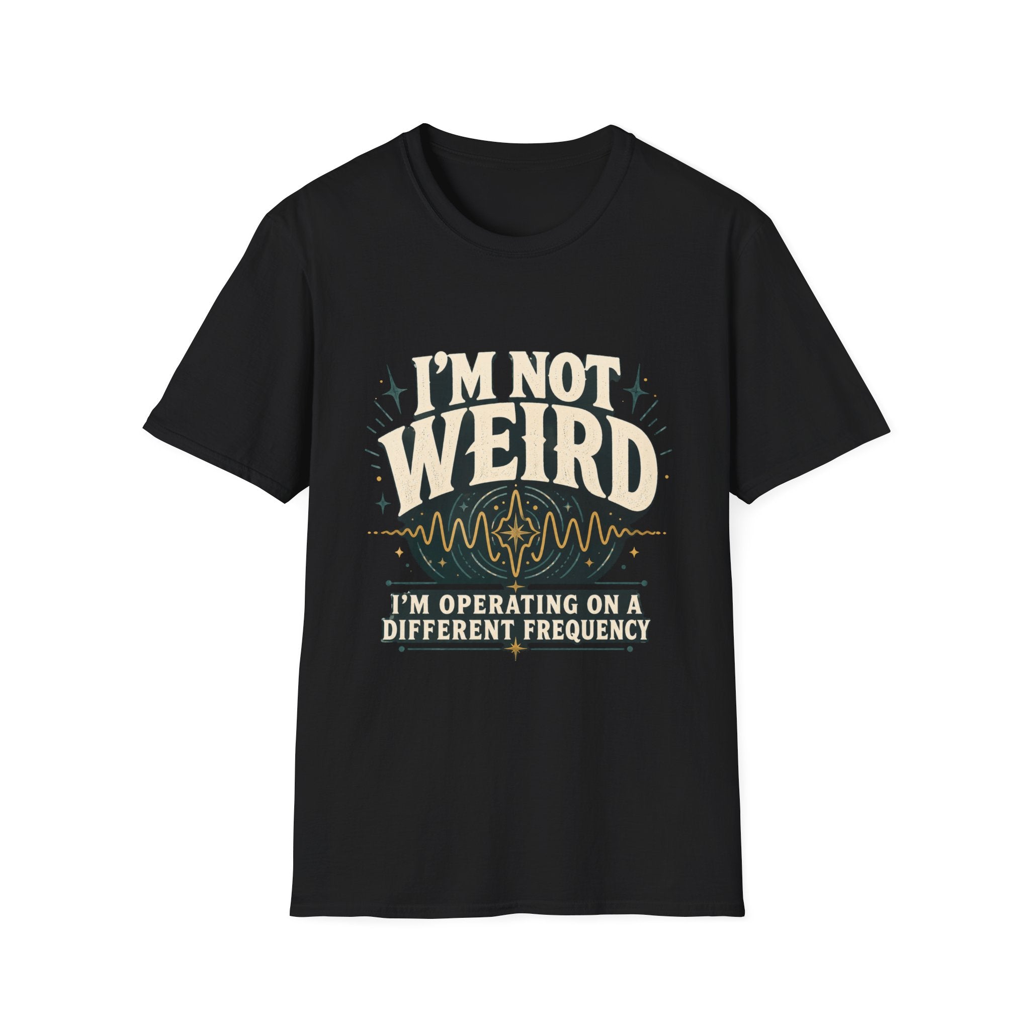 I’m Not Weird — I’m Operating on a Different Frequency