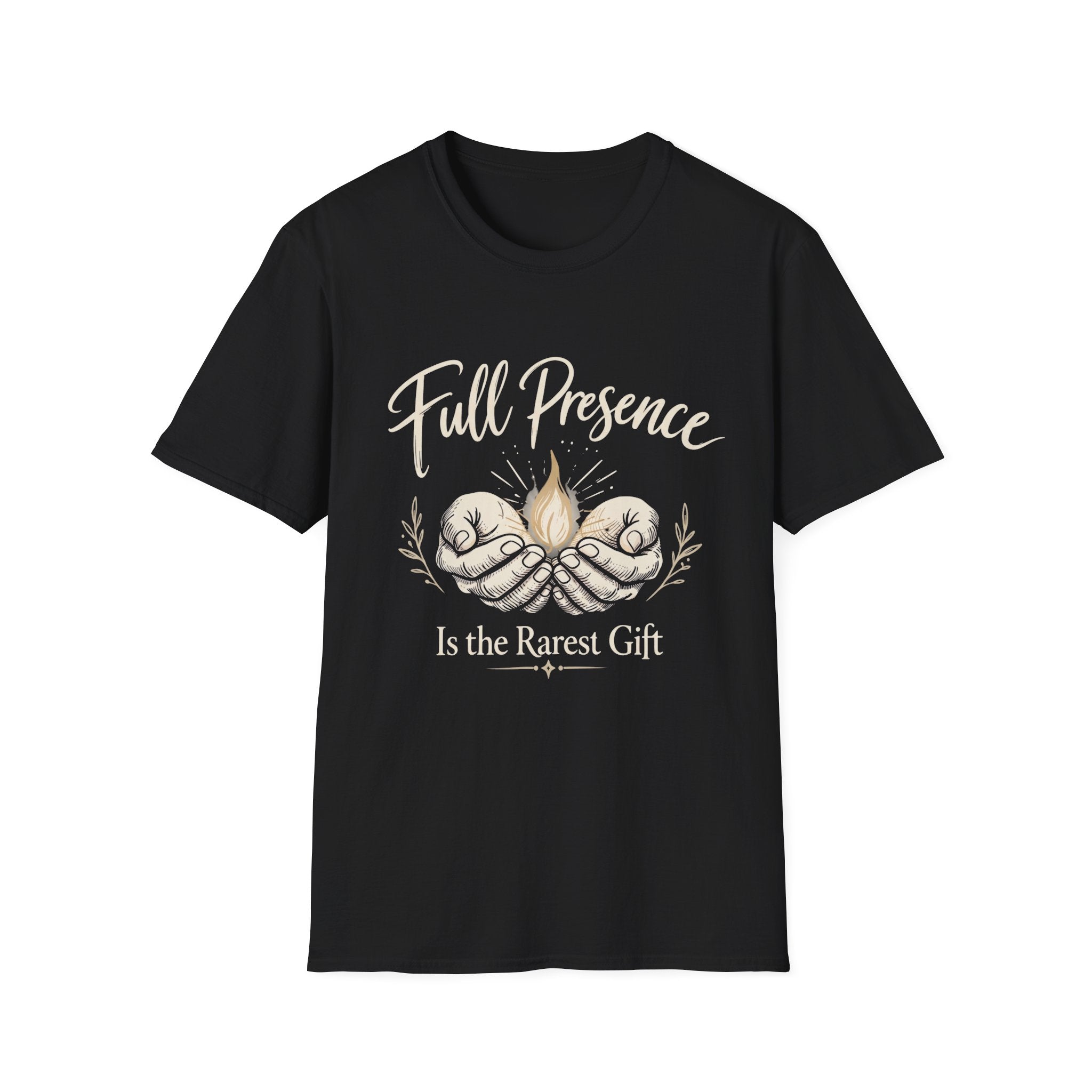 Full Presence Is the Rarest Gift