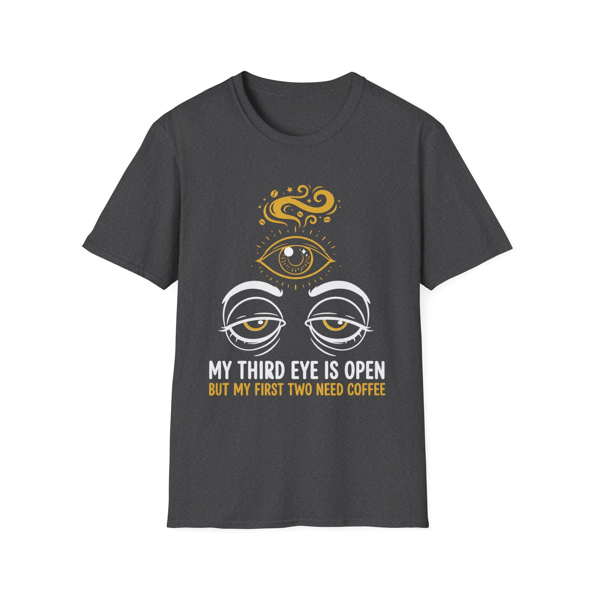 My Third Eye Is Open but My First Two Need Coffee