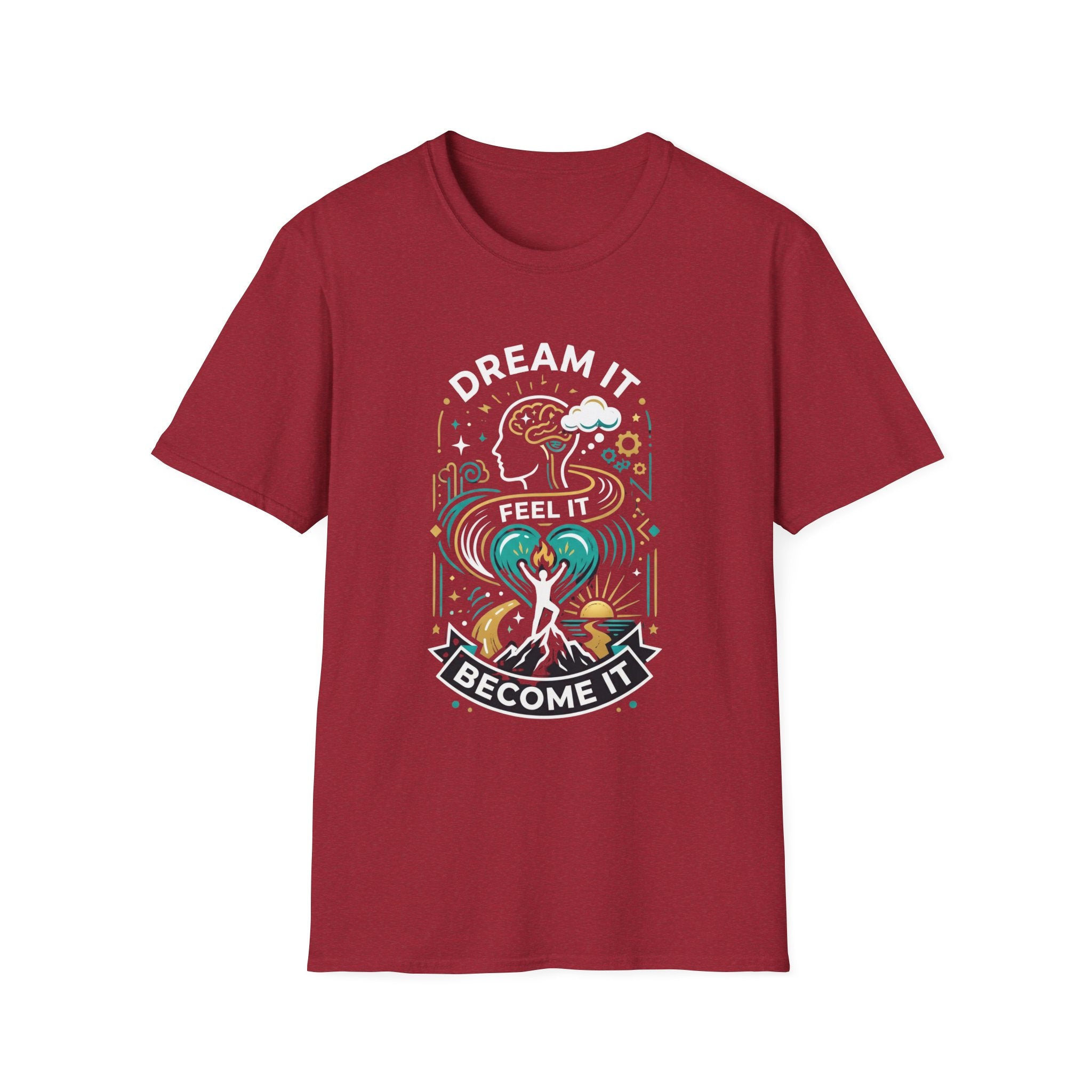 The Dream It Feel It Become It - Tee