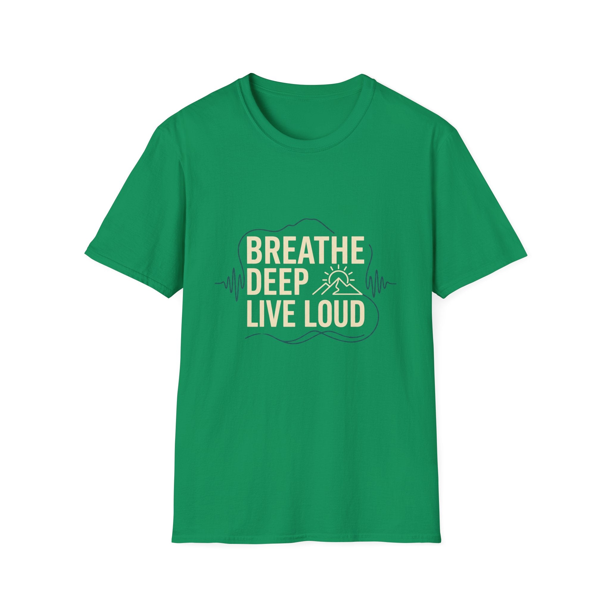 Breathe Deep. Live Loud. Tee