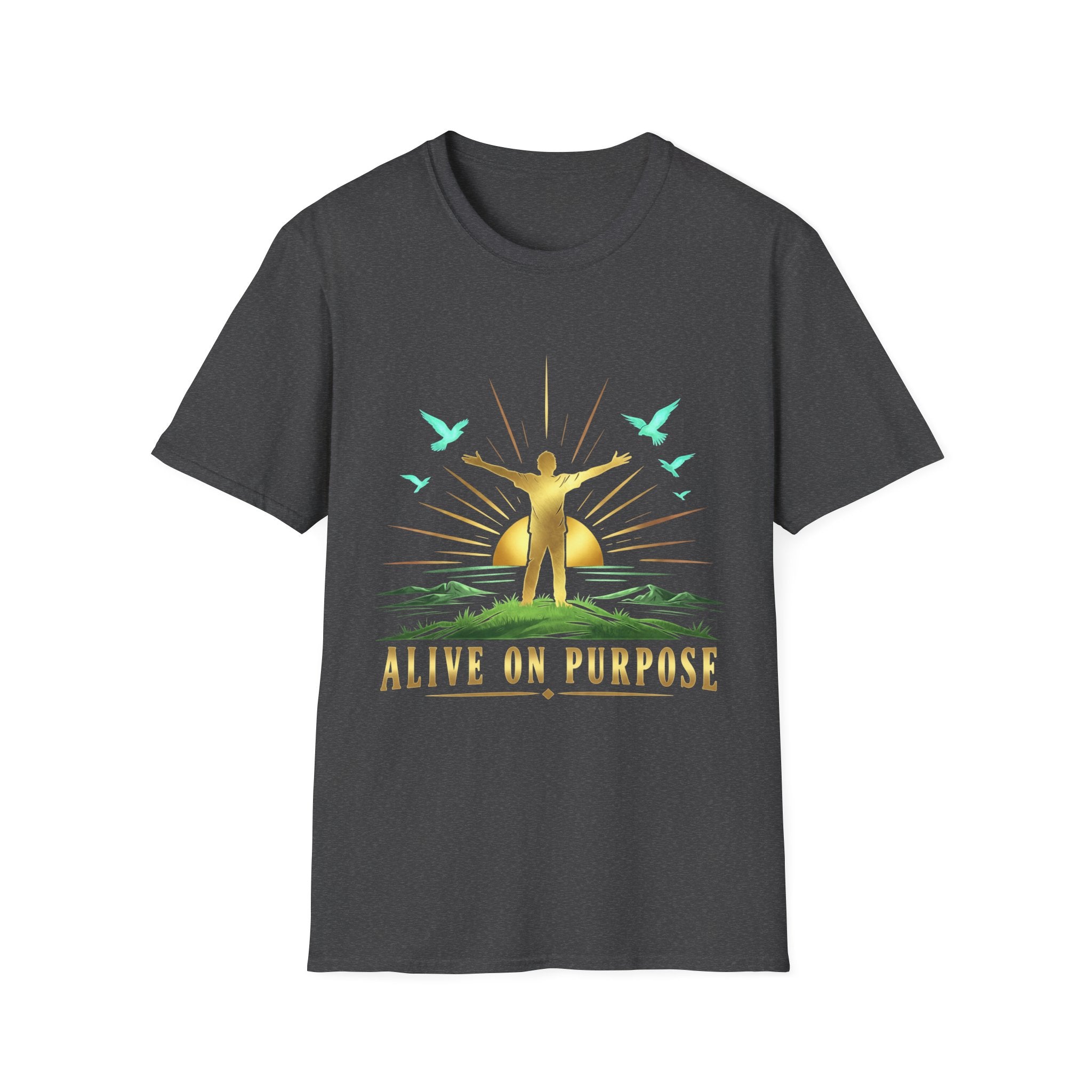 Alive on Purpose T-Shirt — Inspirational Motivational Tee