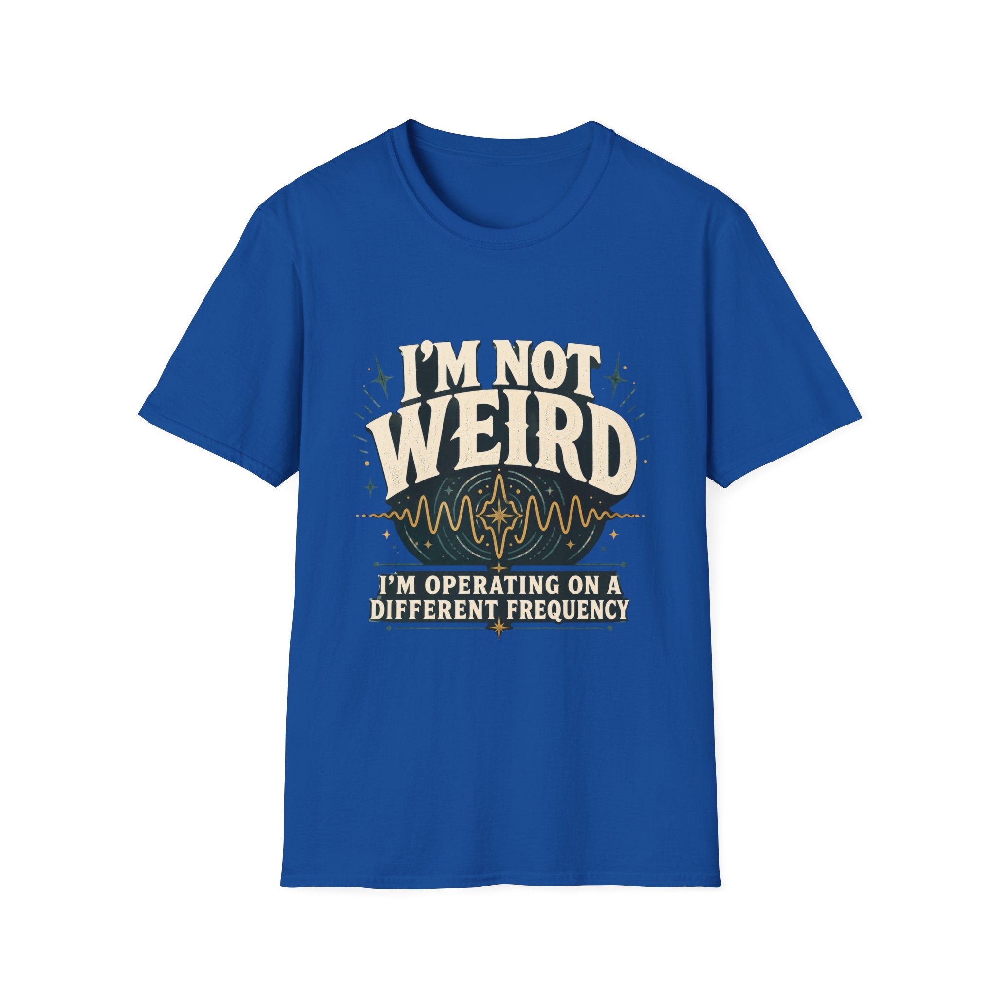 I’m Not Weird — I’m Operating on a Different Frequency