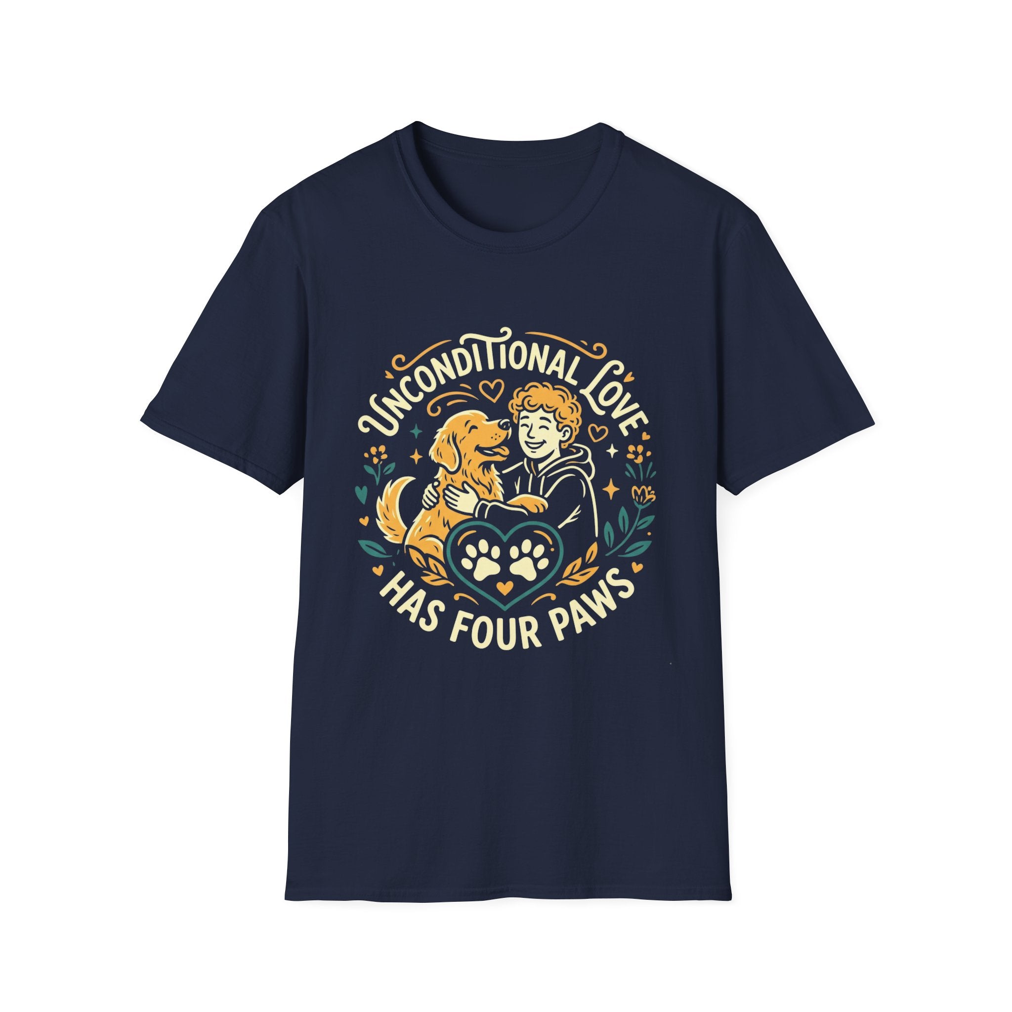 Unconditional Love Has Four Paws - Tee