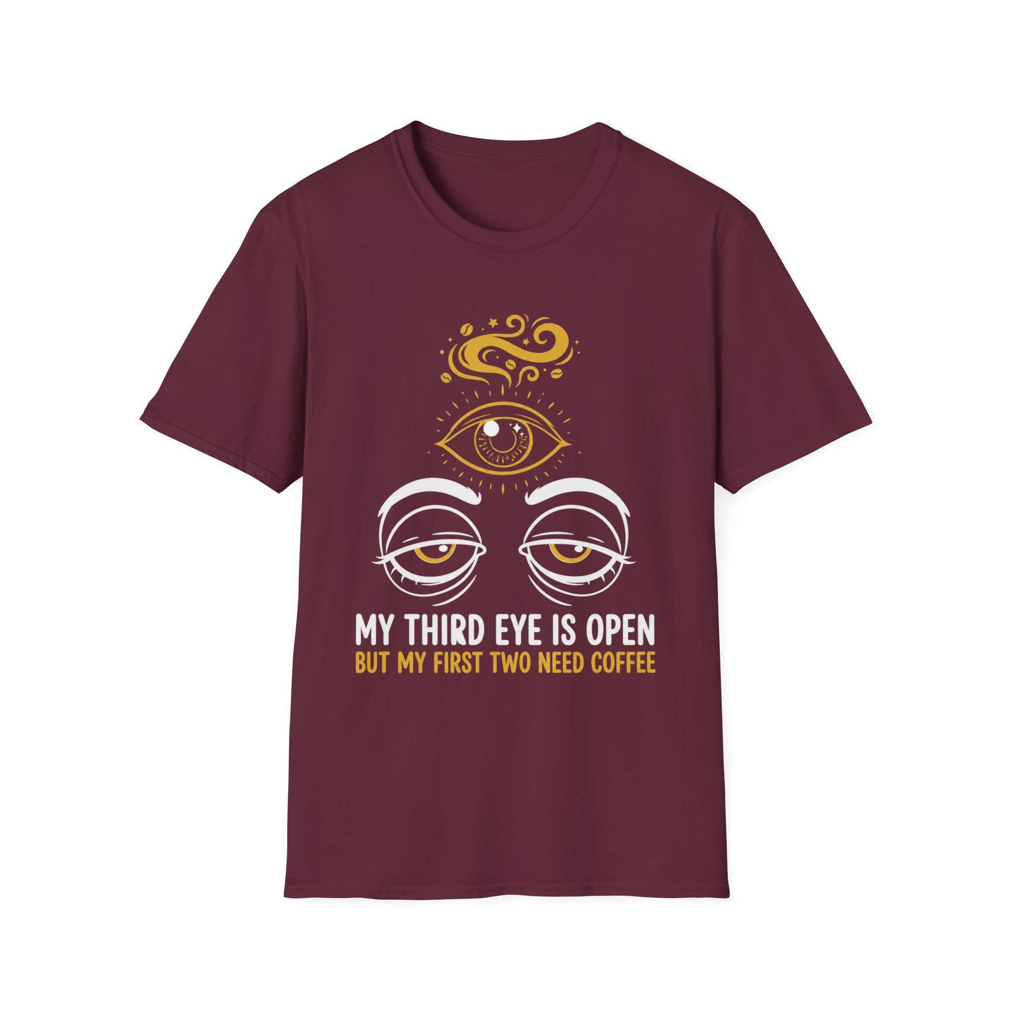 My Third Eye Is Open but My First Two Need Coffee