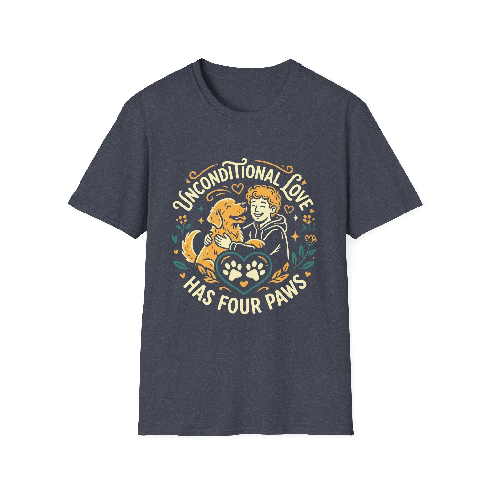 Unconditional Love Has Four Paws - Tee