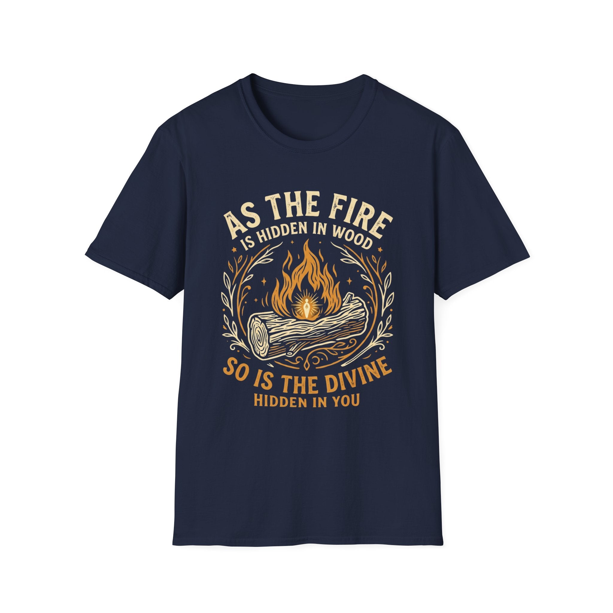 As the Fire Is Hidden in Wood So Is the Divine Hidden in You