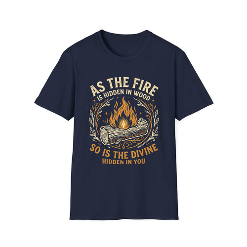 As the Fire Is Hidden in Wood So Is the Divine Hidden in You