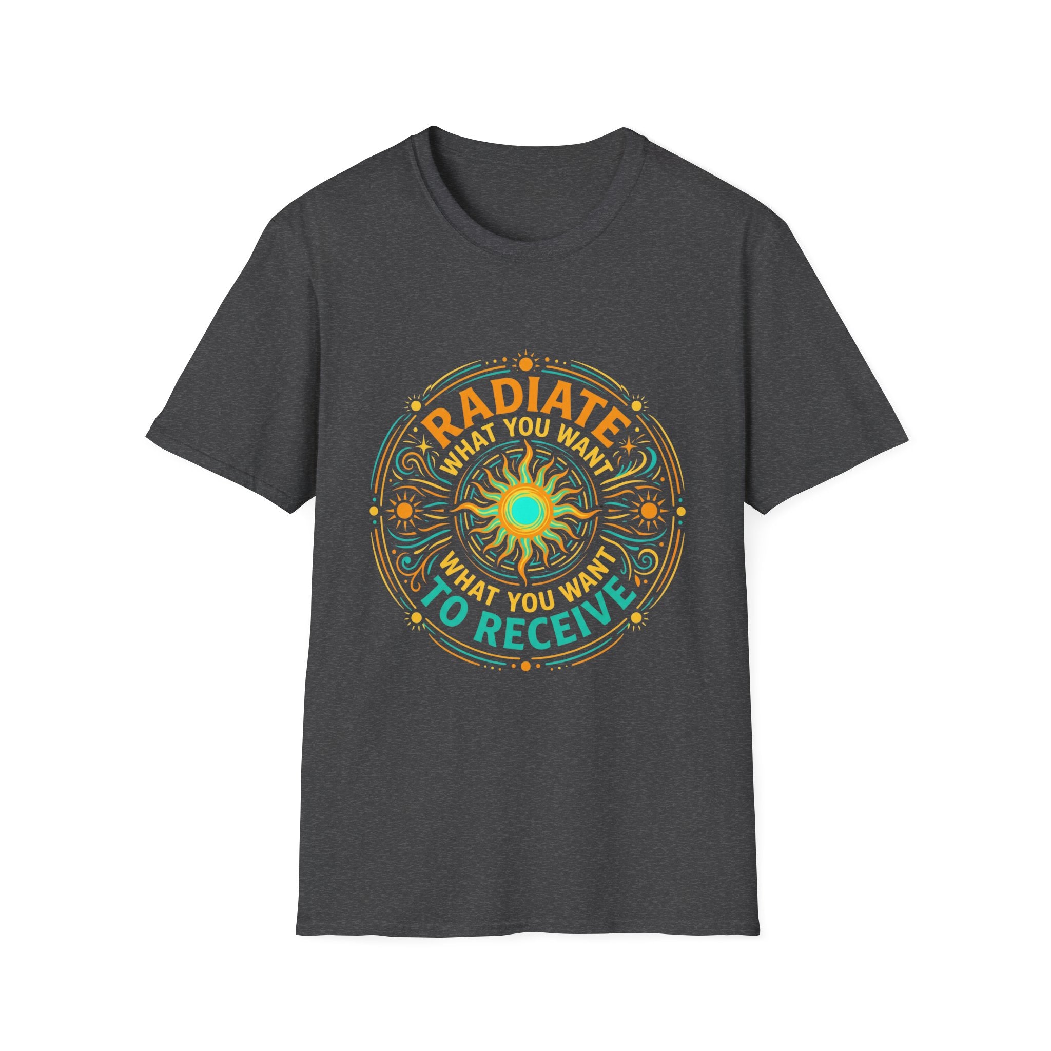 Radiate What You Want to Receive - Tee