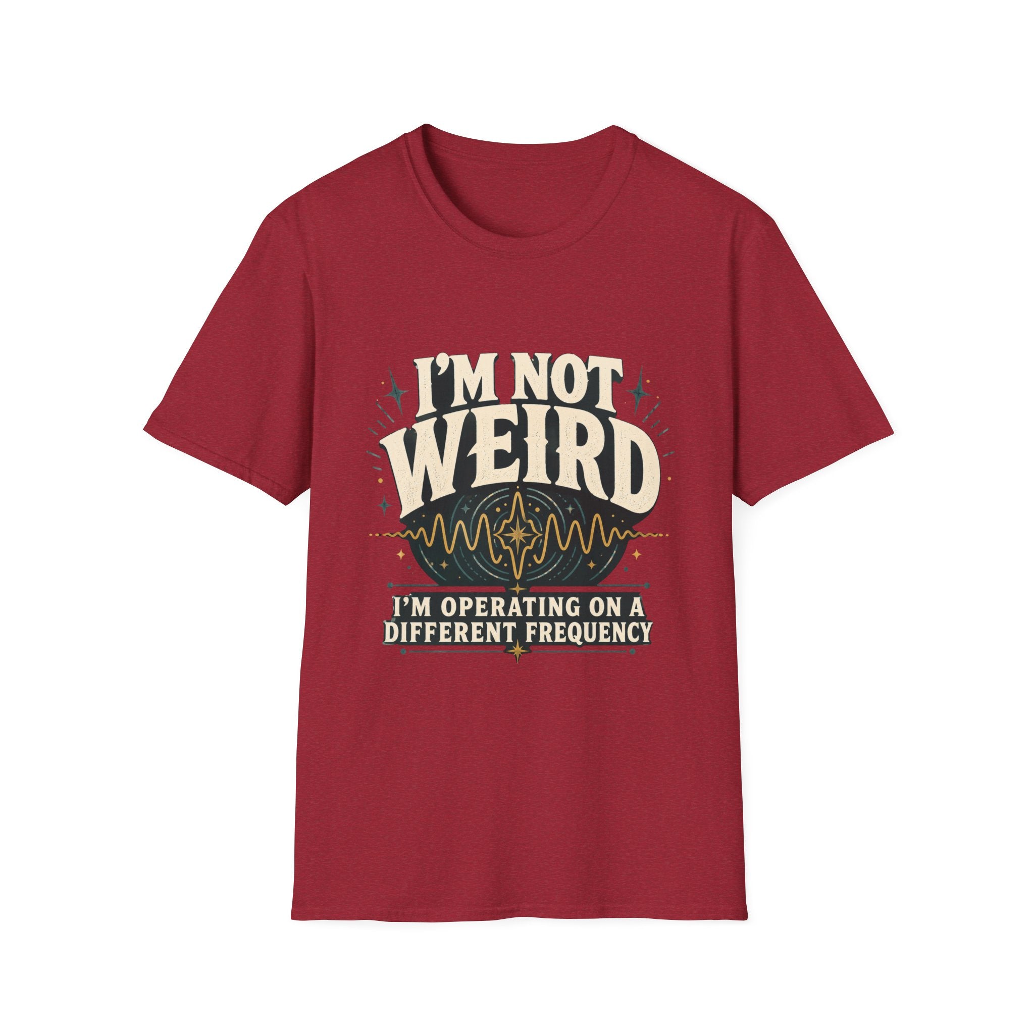 I’m Not Weird — I’m Operating on a Different Frequency