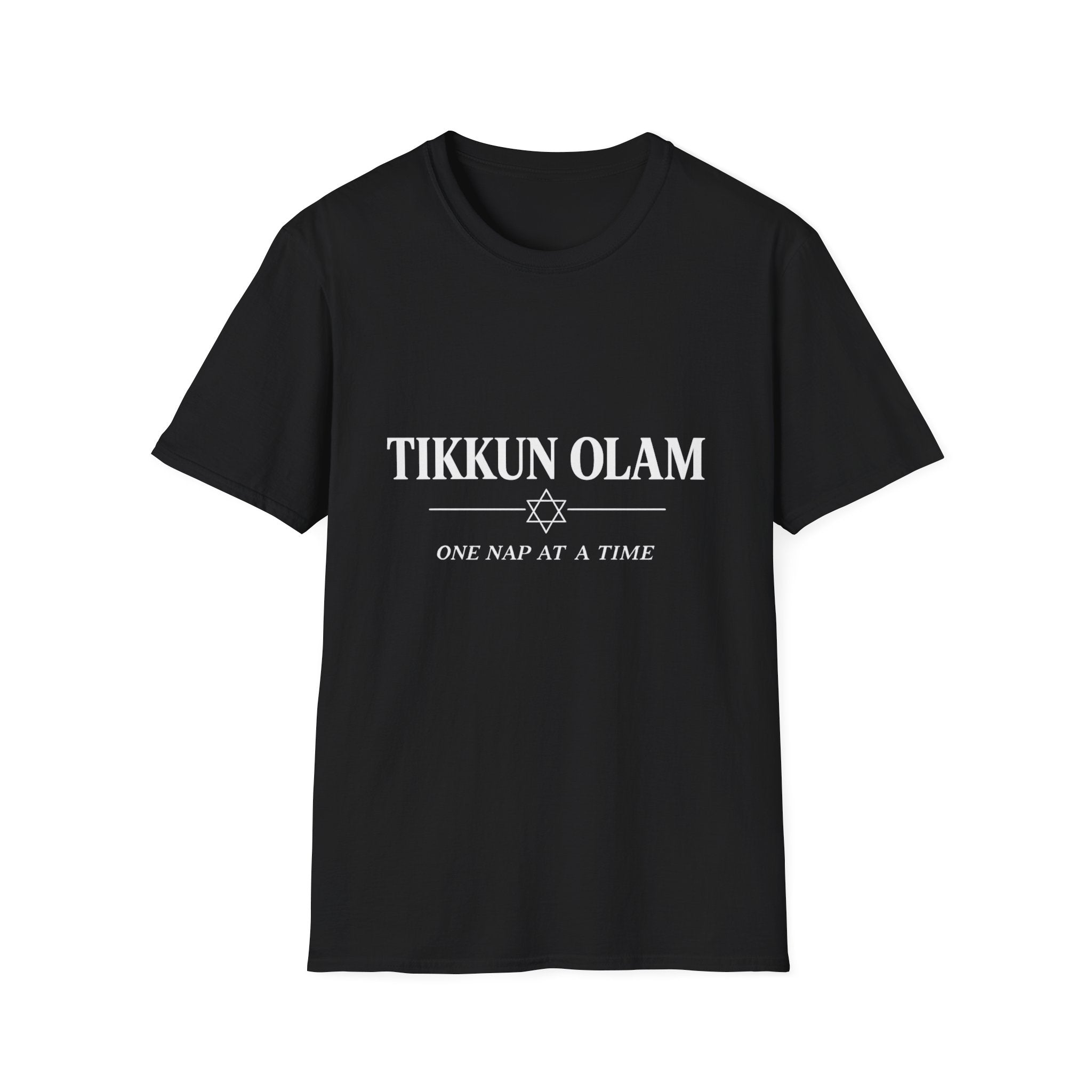 Tikkun Olam. One Nap at a Time - Tee