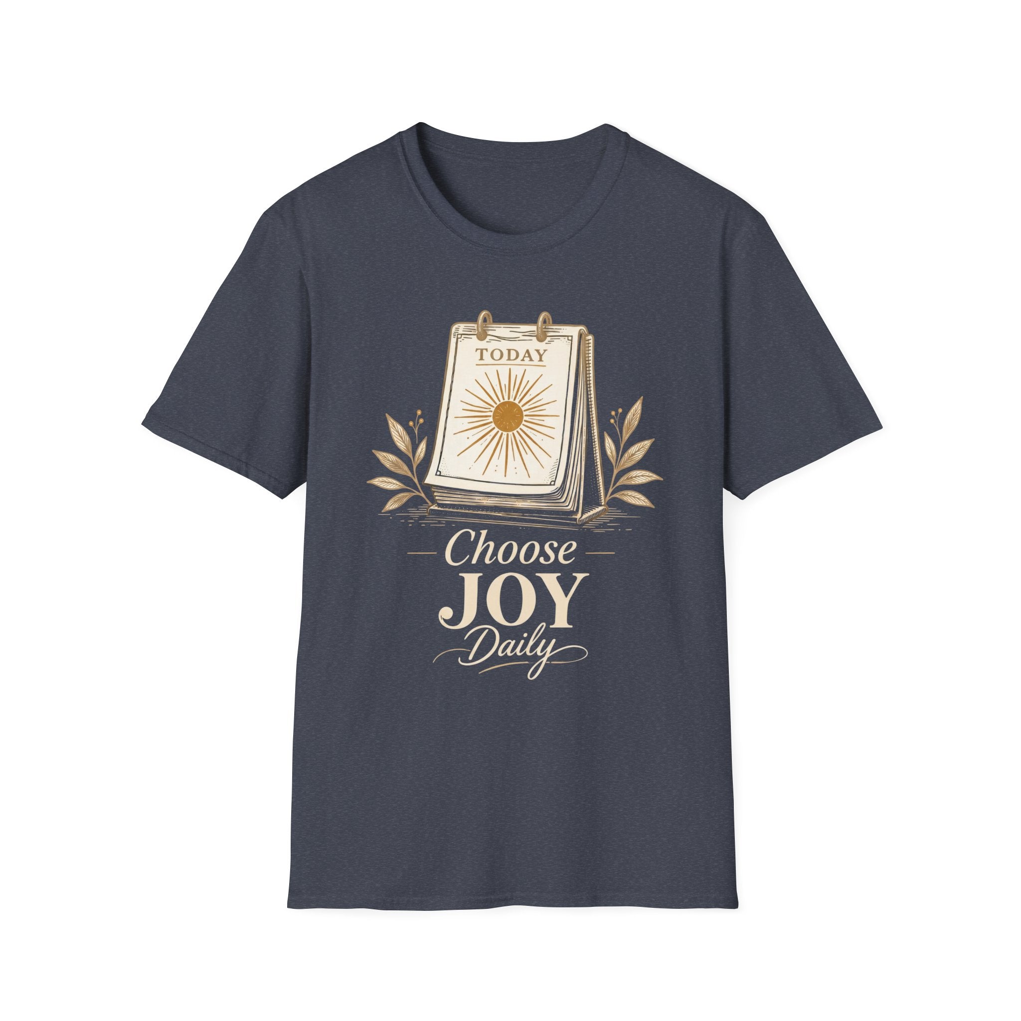 Choose Joy Daily T-Shirt — Inspirational Positivity & Mindset Tee