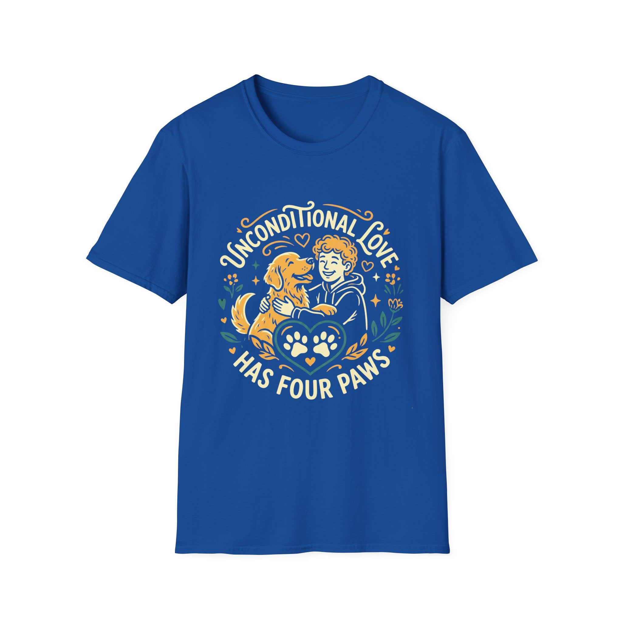 Unconditional Love Has Four Paws - Tee