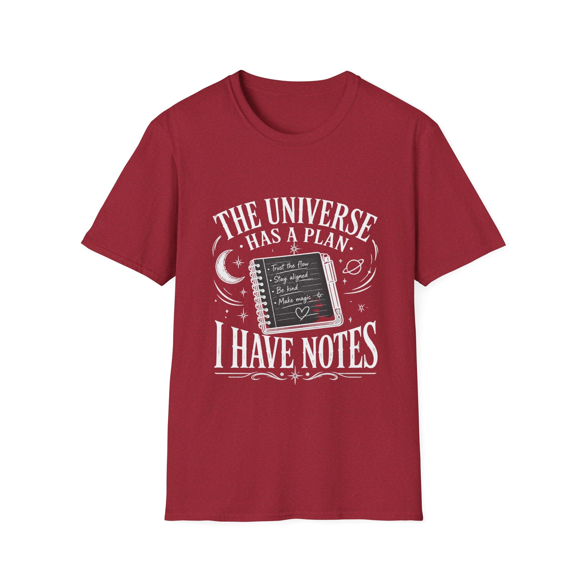 The Universe Has a Plan, I Have Notes - Tee