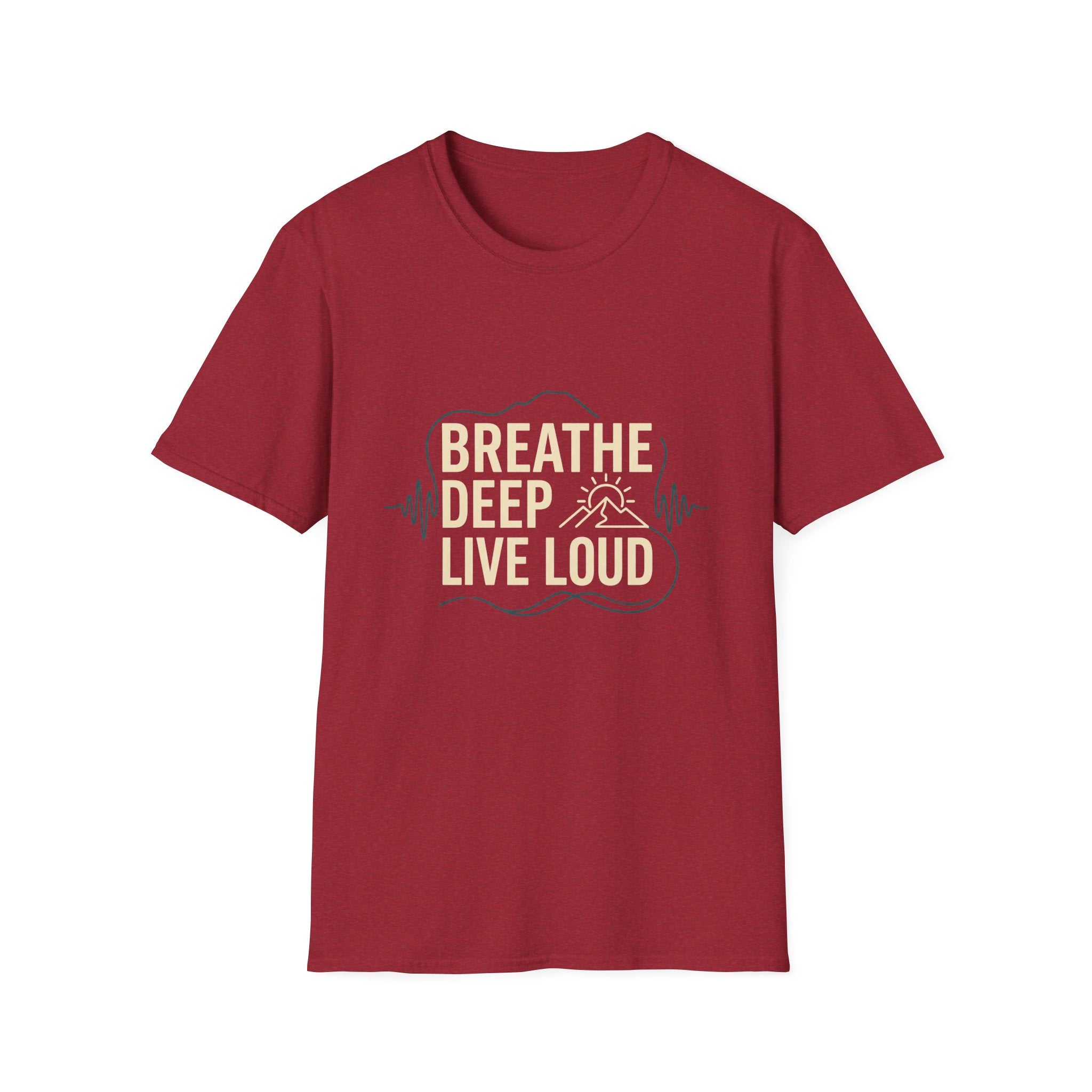 Breathe Deep. Live Loud. Tee