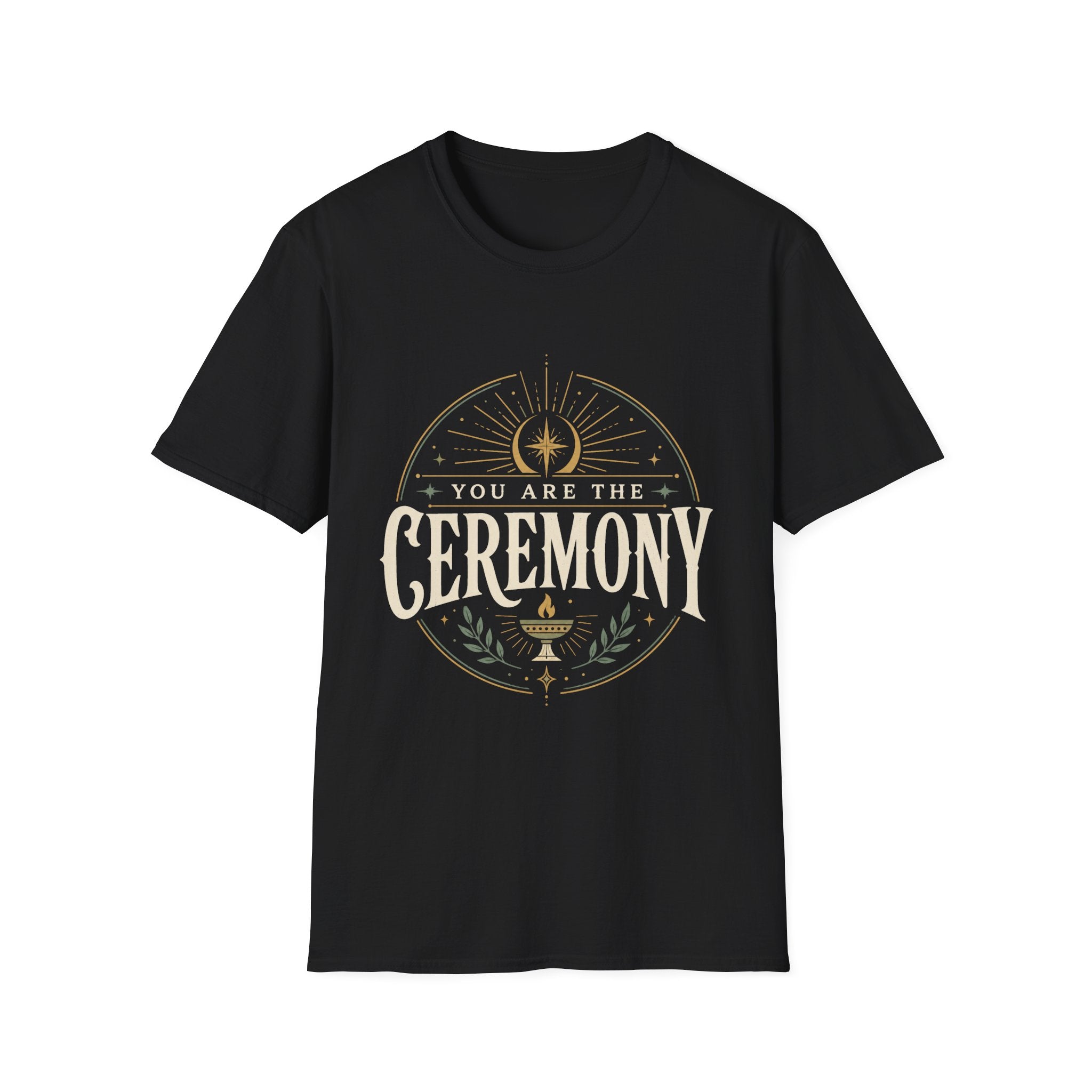 You Are the Ceremony - Tee