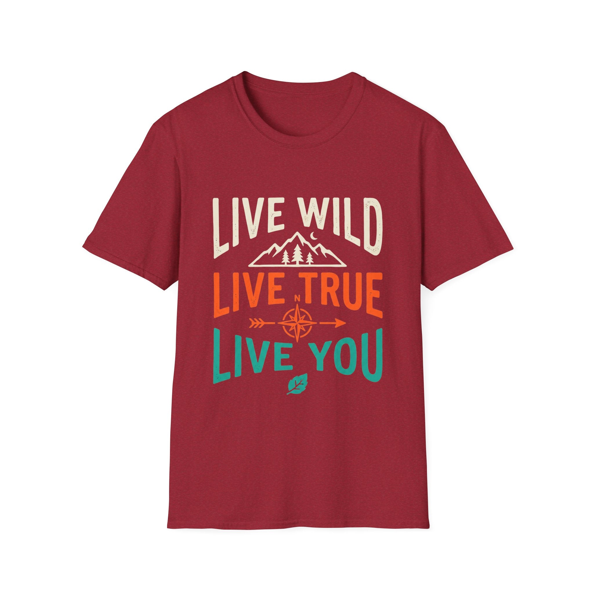 Live Wild Live True Live You - Tee