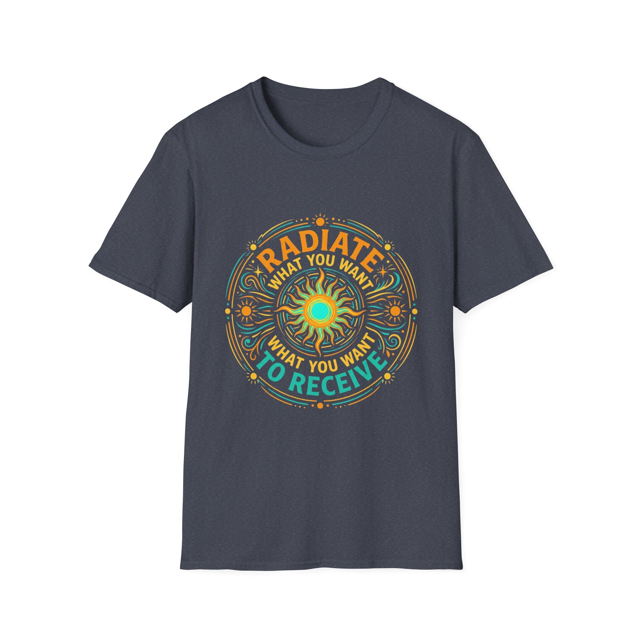 Radiate What You Want to Receive - Tee