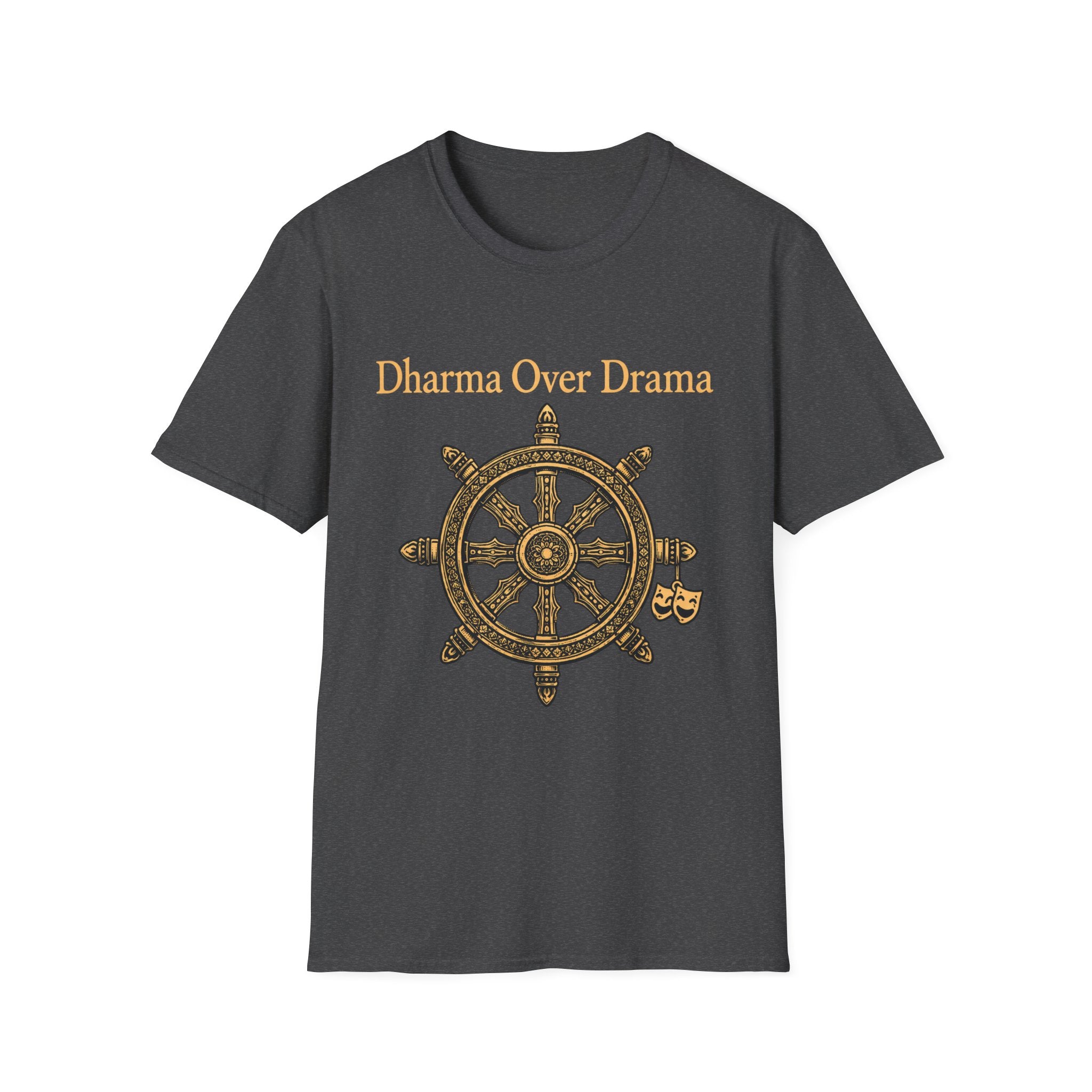 Dharma Over Drama
